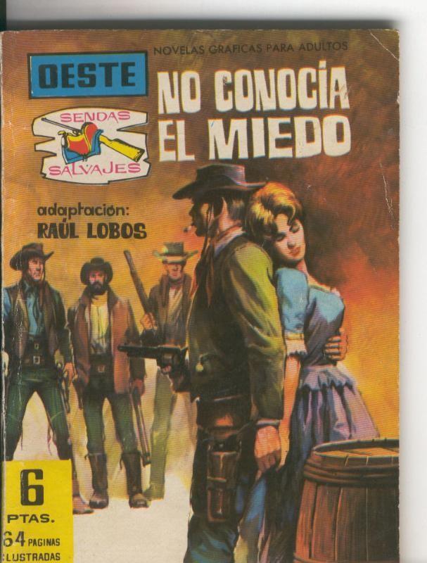 Sendas Salvajes numero 112: No conocia el miedo