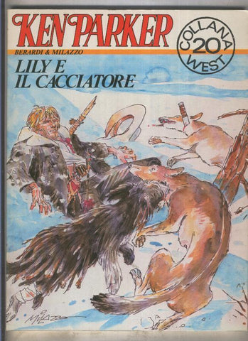 Ken Parker numero 20: Lily e il Cacciatore