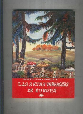 Las setas venenosas de Europa