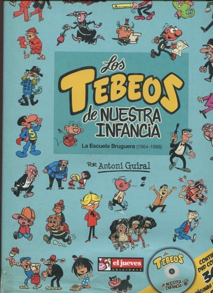 Los tebeos de nuestra infancia: la escuela Bruguera 1964-1986