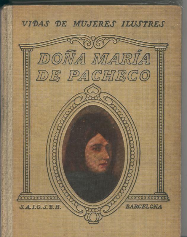 Vidas de mujeres ilustres: Doña Maria de Pacheco