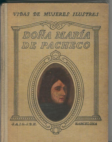Vidas de mujeres ilustres: Doña Maria de Pacheco