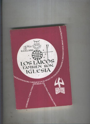 Enciclopedia del catolico en el siglo XX numero 086: Los laicos tambien son iglesia