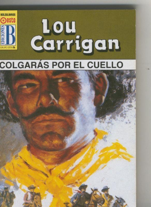 Leyendas del oeste: Colgaras por el cuello
