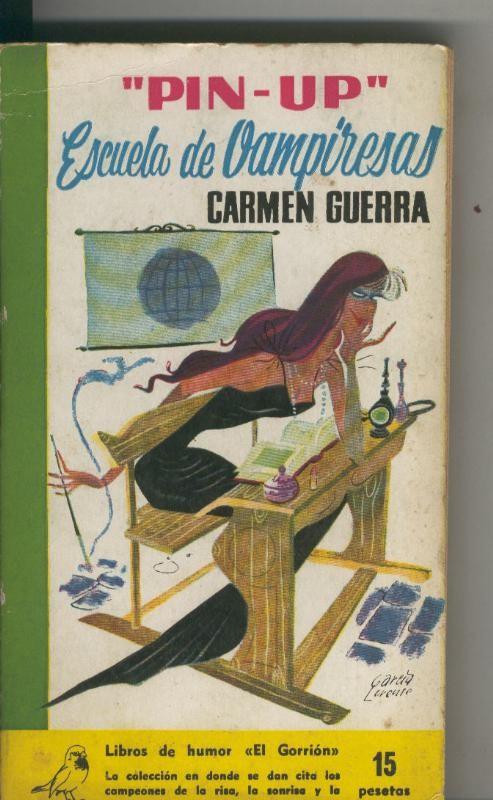 Coleccion El Gorrion numero 53: Pin Up escuela de vampiresas