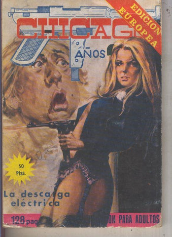 Elviberia: Chicago años 20 numero 15: La descarga electrica