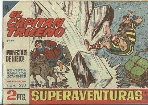 El Capitan Trueno original numero 530: Proyectiles de hielo