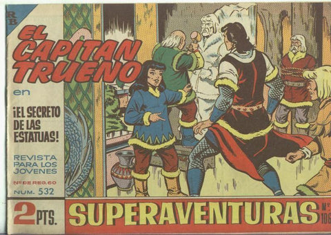 El Capitan Trueno original numero 532: El secreto de las estatuas