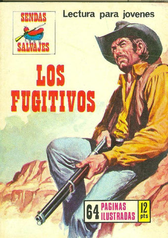 Sendas Salvajes numero 205: Los fugitivos