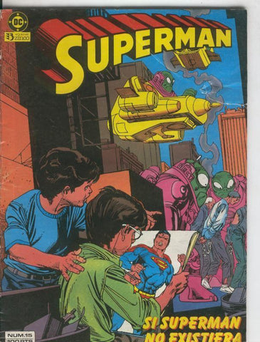 Superman volumen 1 numero 15: Si Superman no existiera