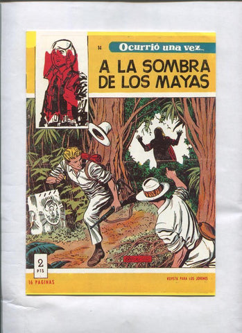 Ocurrio una vez numero 14: A la sombra de los mayas