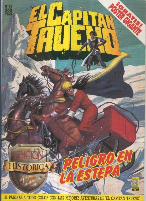 Edicion Historica El Capitan Trueno numero 083: Peligro en la estepa