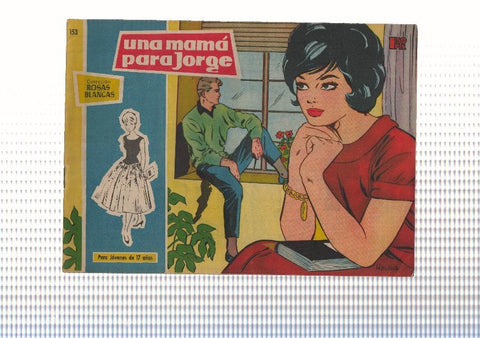 Rosas Blancas numero 153: Una mama para Jorge
