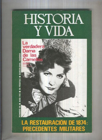 Historia y Vida revista numero 086: La dama de las Camelias y la Reina Pomare