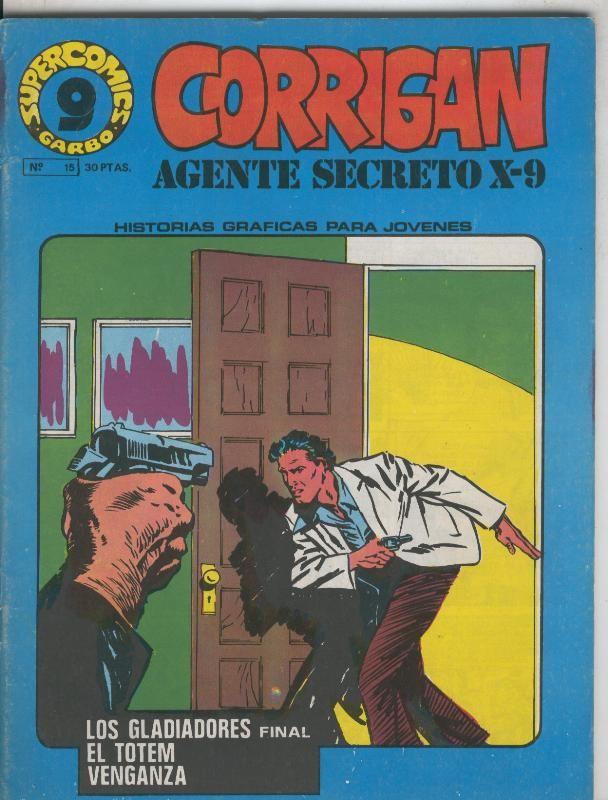 Corrigan Agente Secreto X-9 de supercomic Garbo numero 15: Los gladiadores-el totem-venganza