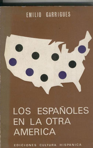 Los españoles en la otra America