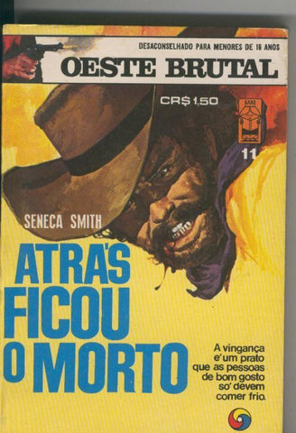 Oeste brutal 011: Atras ficou o morto