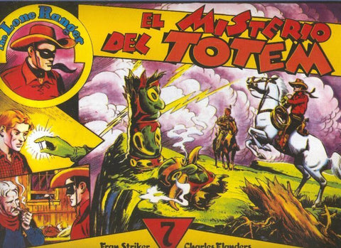 El Llanero Solitario: The Lone Ranger volumen 07: El misterio del Totem
