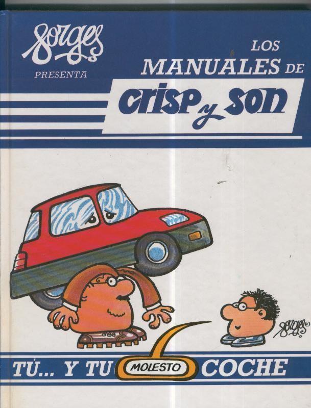 Los manuales de Crisp y Son volumen 02: Tu..y tu molesto coche