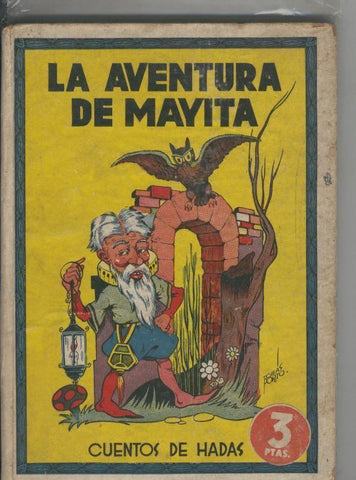 Cuentos de Hadas numero 02: La aventura de Mayita