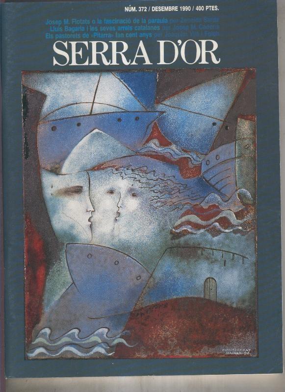 Serra D,Or numero 372: Lluis Bagaria i les seves arells catalanes