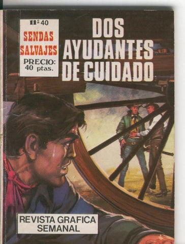 Sendas Salvajes numero 40: Dos ayudantes de cuidado