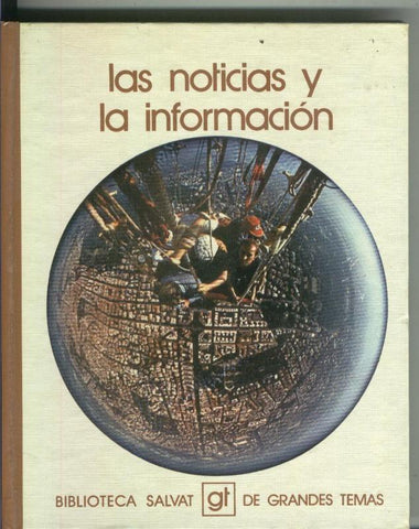 Las noticias y la informacion