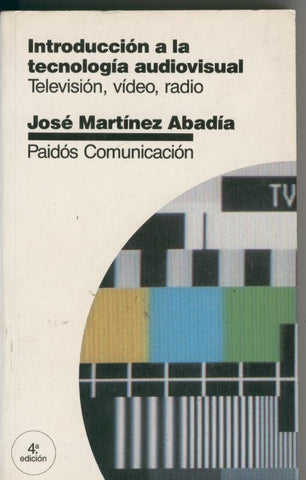Introduccion a la tecnologia audiovisual