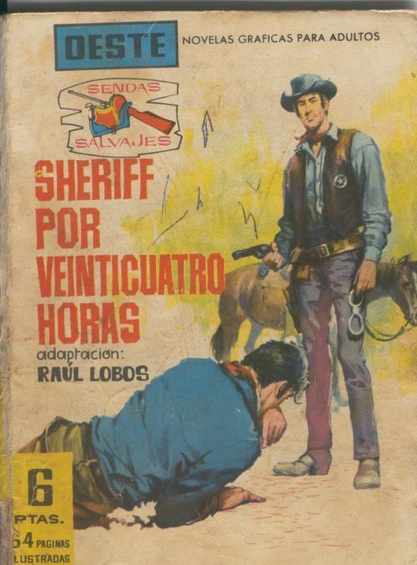 Sendas Salvajes numero 100 : Sheriff por veinticuatro horas