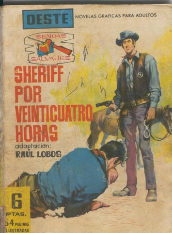 Sendas Salvajes numero 100 : Sheriff por veinticuatro horas