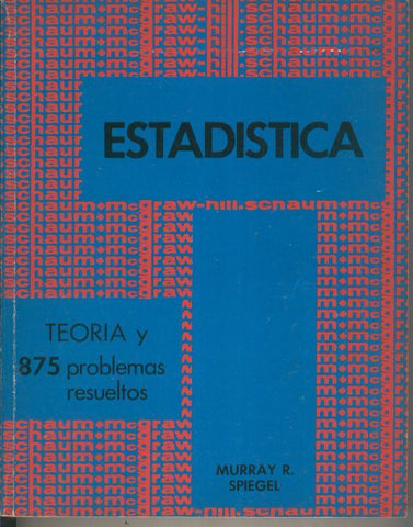 Estadistica, Teoria, 750 ejercicos