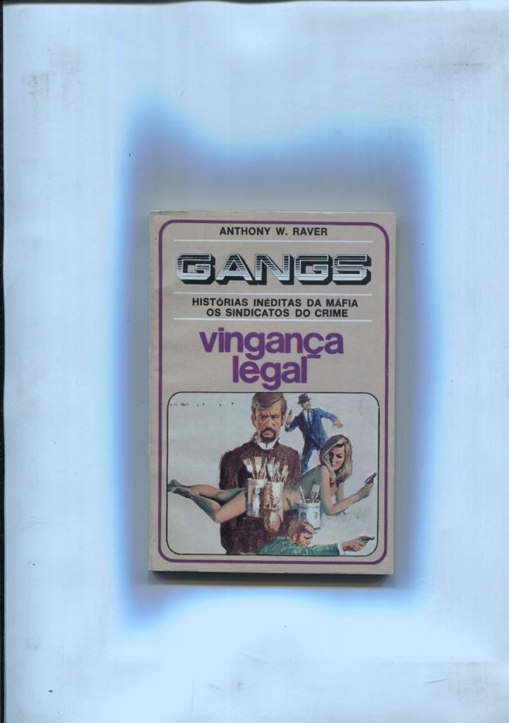 Gangs 03: Vingança legal