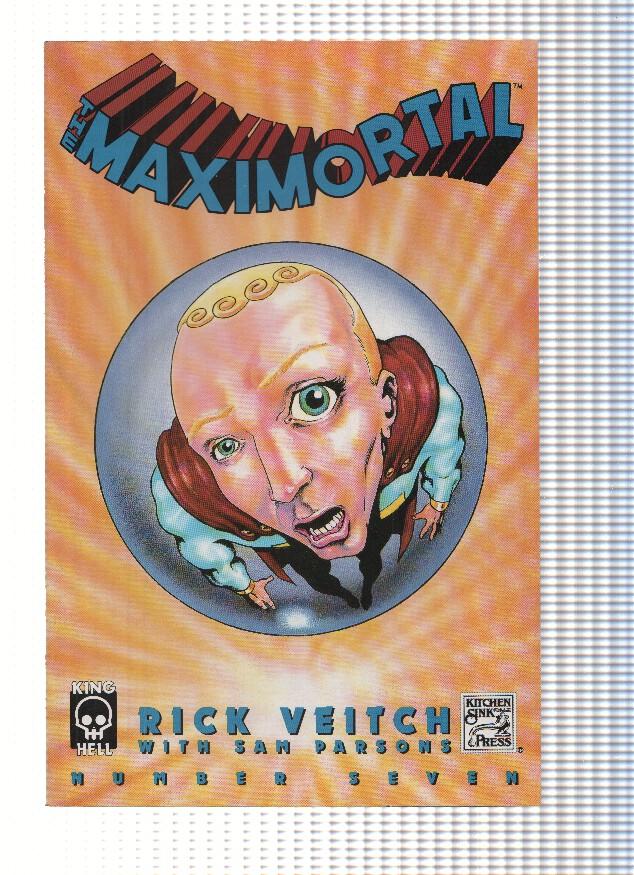 THE MAXIMORTAL, Volumen 1, Numero 06: Cheek, Chin, Knucckle or Knee (Kitchen Sink Press)