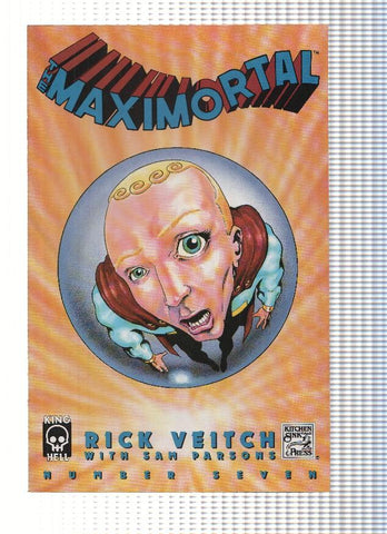 THE MAXIMORTAL, Volumen 1, Numero 06: Cheek, Chin, Knucckle or Knee (Kitchen Sink Press)