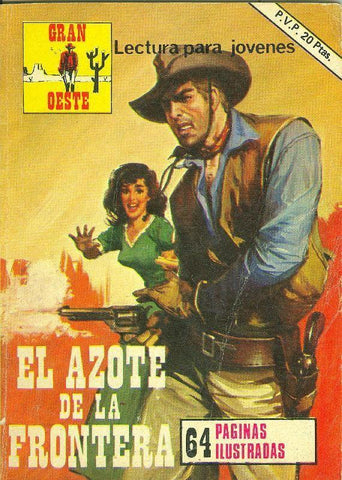 Gran Oeste numero 363: El azote de la frontera