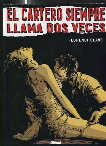 El cartero siempre llama dos veces por Florenci Clave