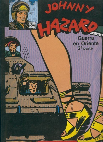 Norma Clasicos numero 03: Johnny Hazard: Guerra en oriente, segunda parte