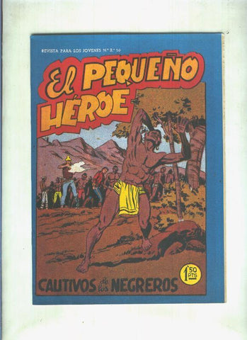 Facsimil: El Pequeño Heroe numero 065: Cautivos de los negreros