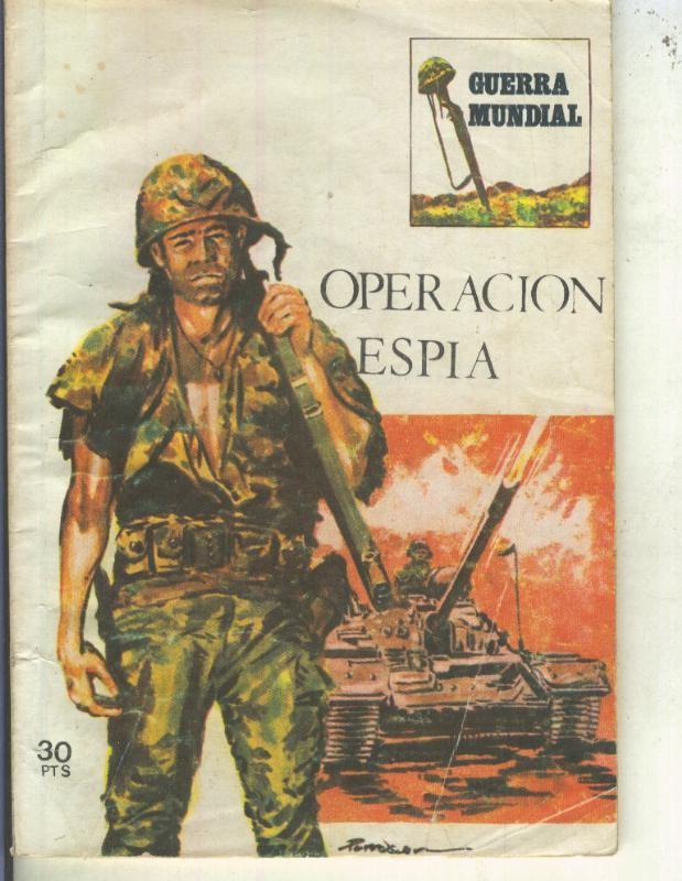 Guerra mundial numero ?: Operacion espia