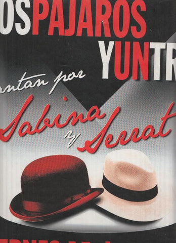 POSTER: DOS PAJAROS Y UN TRIO - Cantan por Sabina y Serrat (15 de Marzo Casino Aliança del Poble Nou)