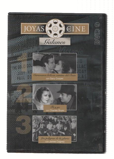 DVD-Cine: Joyas del Cine, Numero 09 (Galanes): Caravanas Belicas, Tu y Yo y Los Peligros de la Gloria