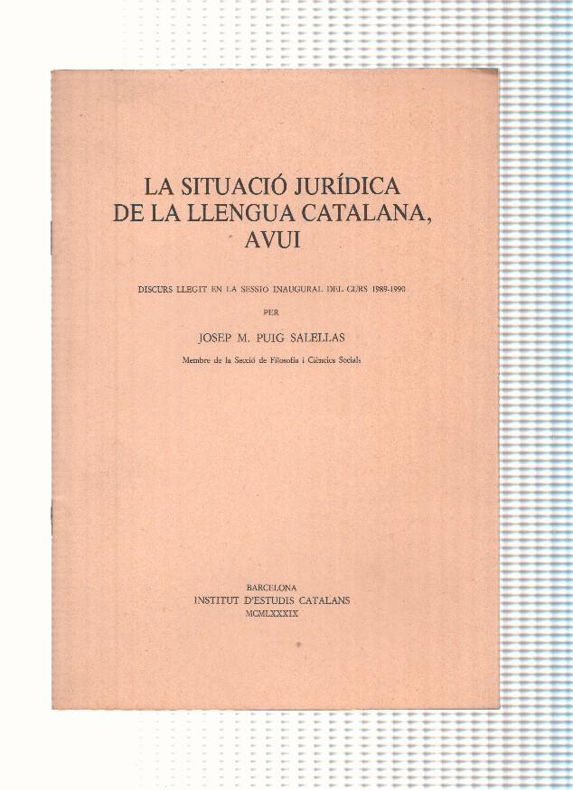 La situacio juridica de la llengua catalana, Avui: Discurs per Josep M.Puig Salellas