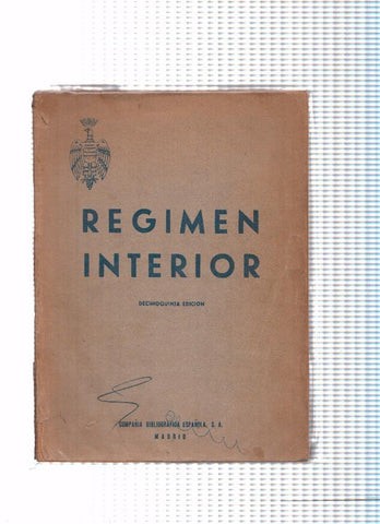 Regimen interior:  reglamento provisional para el detall y regimen interior de los cuerpos del ejercito