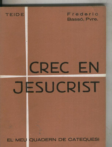 Crec en Jesucrist