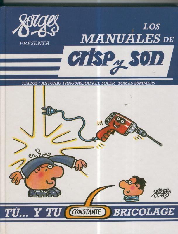 Los manuales de Crisp y Son volumen 06: Tu..y tu constante bricolage