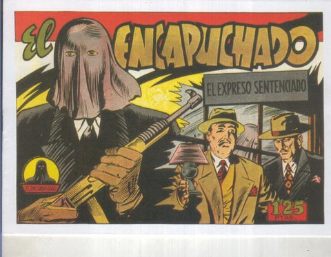 El Encapuchado, facsimil numero 15: El expreso sentenciado
