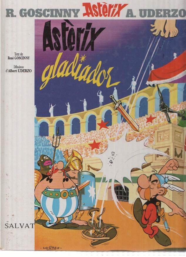 Asterix Salvat, Numero 04: ASTERIX GLADIADOR (1a Edicion, SALVAT, 1999)