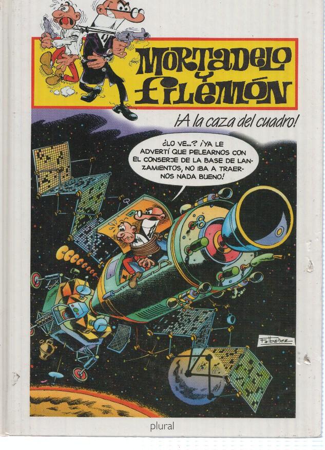 MORTADELO Y FILEMON: A LA CAZA DEL CUADRO (1a Edicion, PLURAL, 2000)