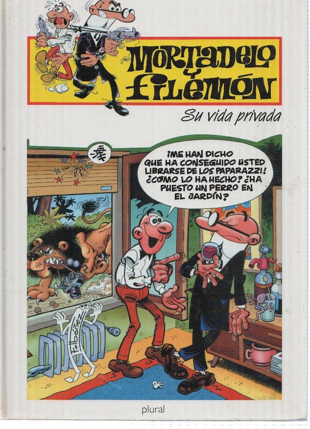MORTADELO Y FILEMON: SU VIDA PRIVADA (2a Edicion, PLURAL, 1998)