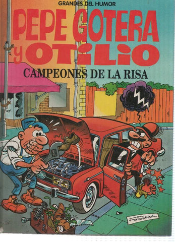 Grandes del Humor, Numero 03: PEPE GOTERA Y OTILIO - Campeones de la Risa (El Periodico 1996)
